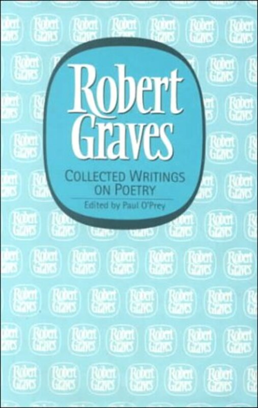 Book cover for "Collected Writings on Poetry" by Robert Graves