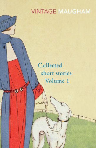 Book cover for "Collected Short Stories: Volume 1" by W Somerset Maugham