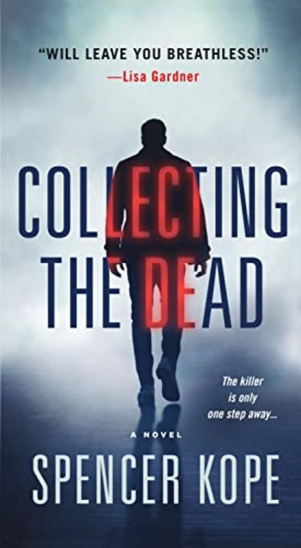 Book cover for "Collecting the Dead" by Spencer Kope