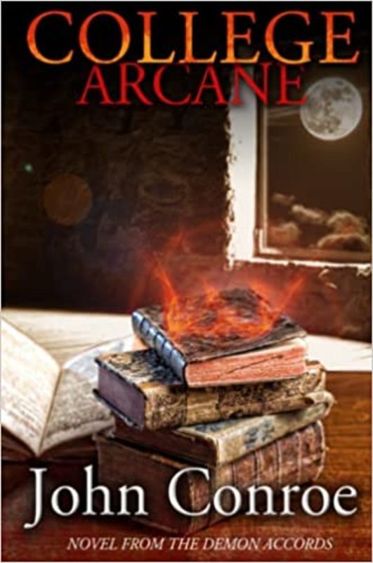 Book cover for "College Arcane" by John Conroe
