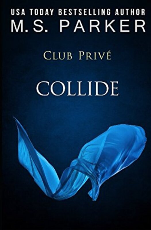 Book cover for "Collide" by MS Parker