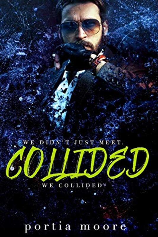 Book cover for "Collided" by Portia Moore