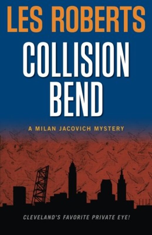 Book cover for "Collision Bend" by Les Roberts