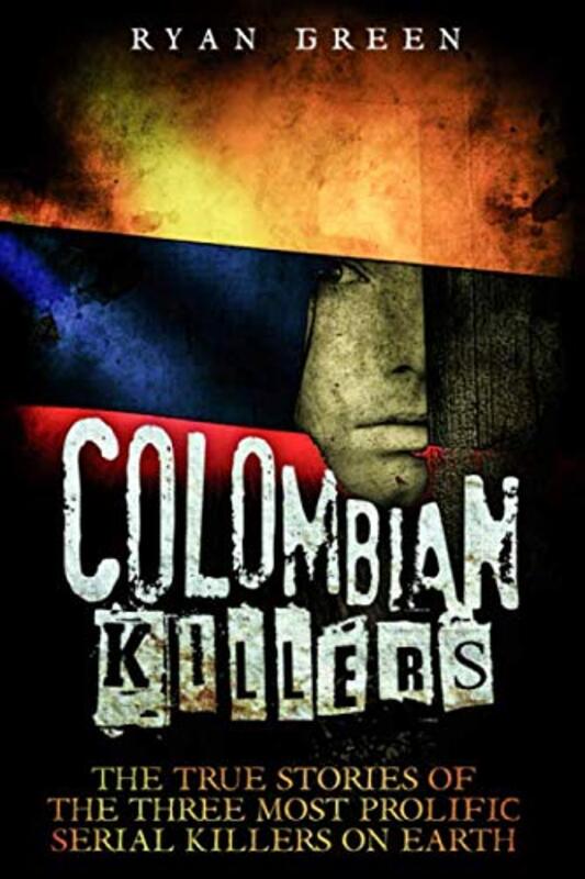 Book cover for "Colombian Killers" by Ryan Green
