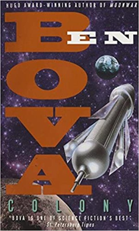 Book cover for "Colony" by Ben Bova