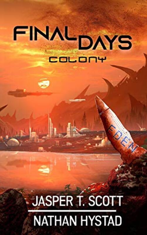 Book cover for "Colony" by Nathan Hystad