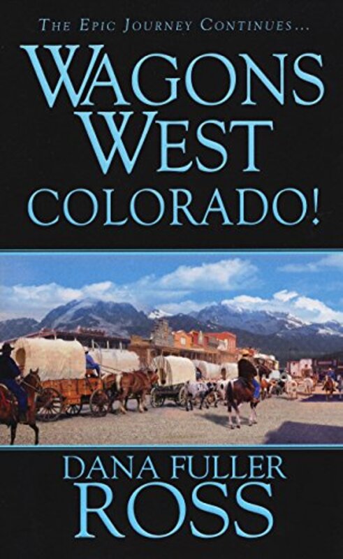 Book cover for "Colorado!" by Dana Fuller Ross