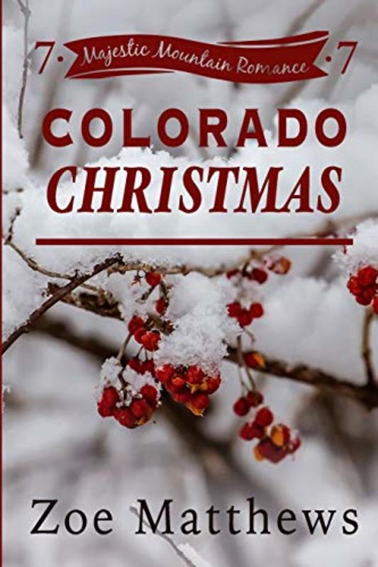 Book cover for "Colorado Christmas" by Zoe Matthews