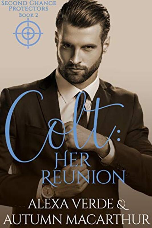 Book cover for "Colt, Billionaire Reunion" by Alexa Verde