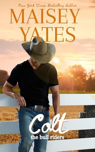 Book cover for "Colt" by Maisey Yates