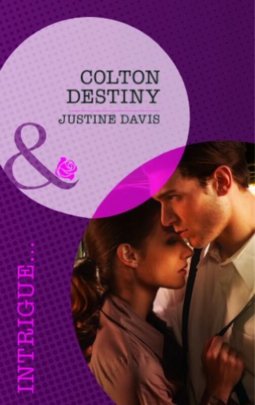 Book cover for "Colton Destiny. Justine Davis" by Justine Davis