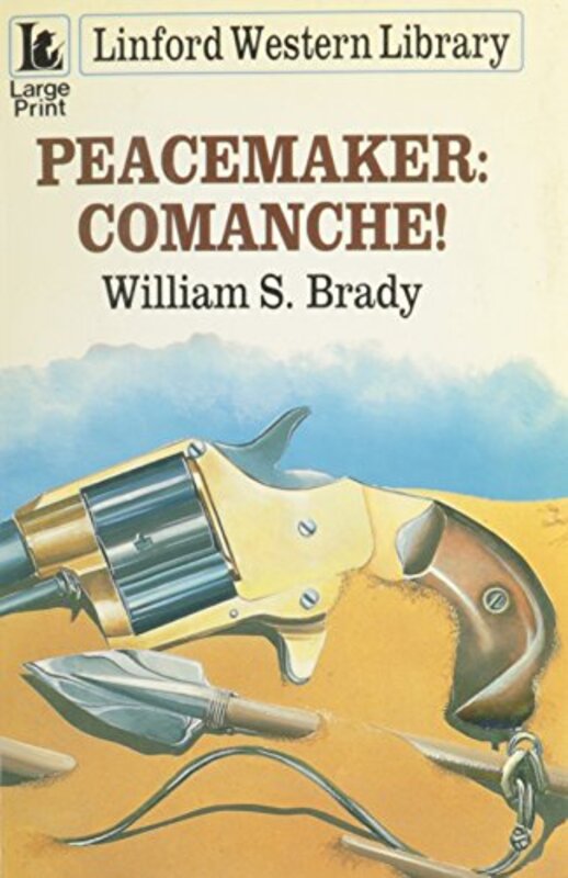 Book cover for "Comanche!" by William S Brady