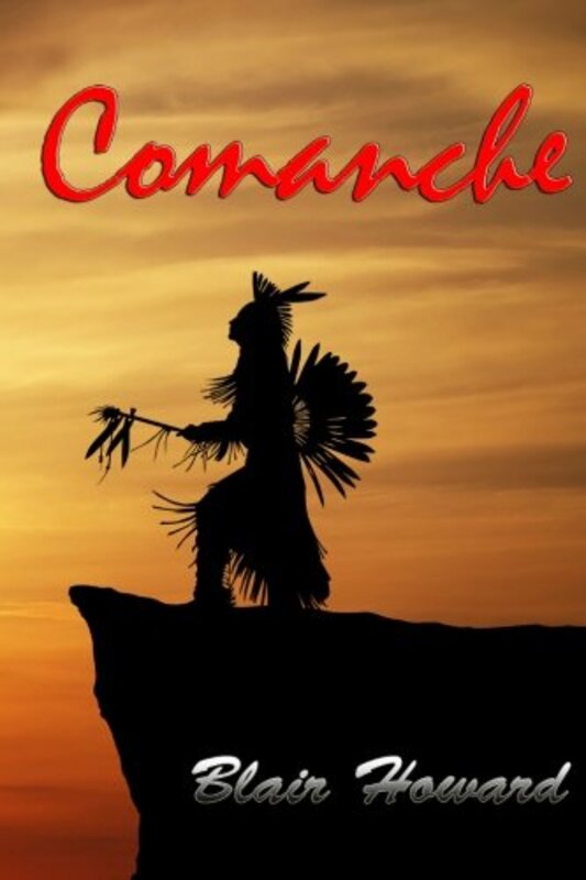 Book cover for "Comanche" by Blair Howard