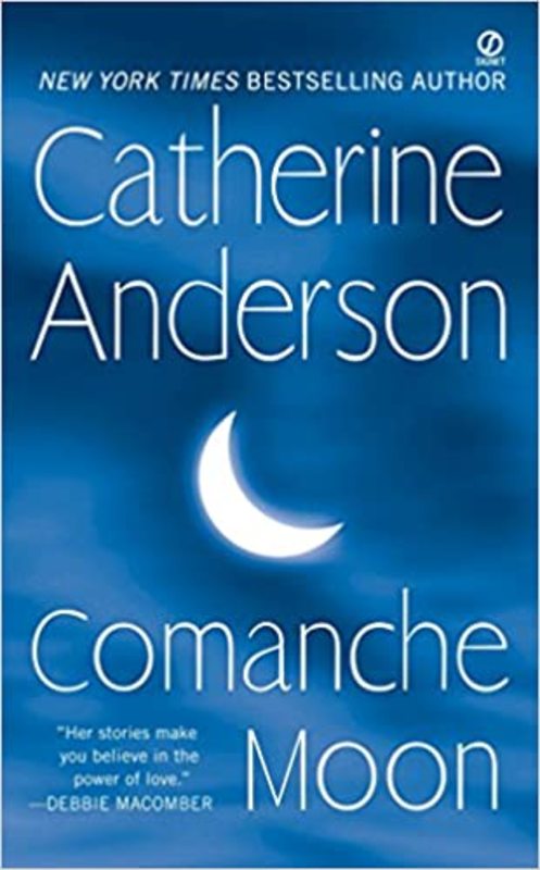 Book cover for "Comanche Moon" by Catherine Anderson