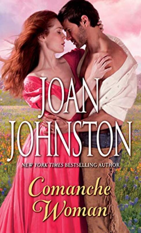 Book cover for "Comanche Woman" by Joan Johnston