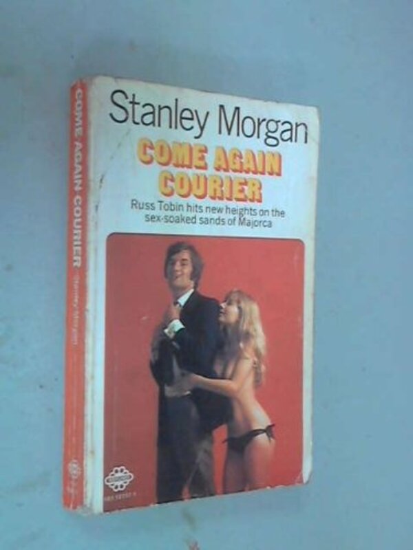 Book cover for "Come Again Courier" by Stanley Morgan