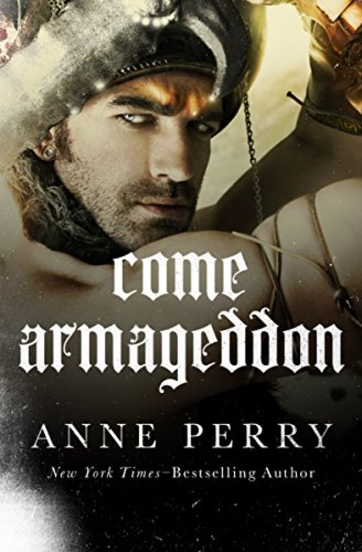 Book cover for "Come Armageddon" by Anne Perry