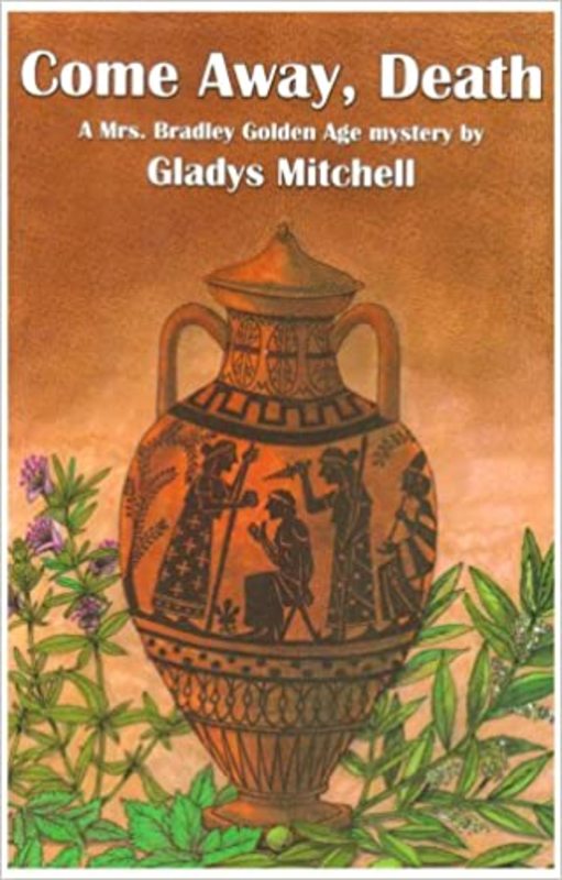 Book cover for "Come Away, Death" by Gladys Mitchell
