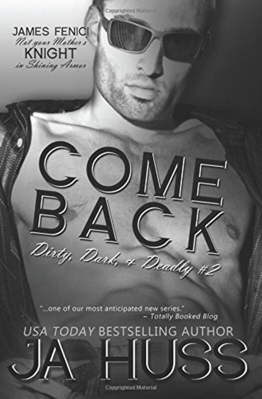 Book cover for "Come Back" by JA Huss