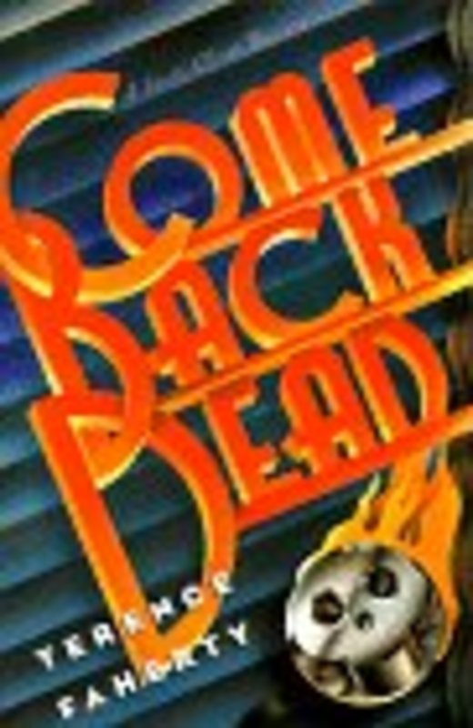 Book cover for "Come Back Dead" by Terence Faherty