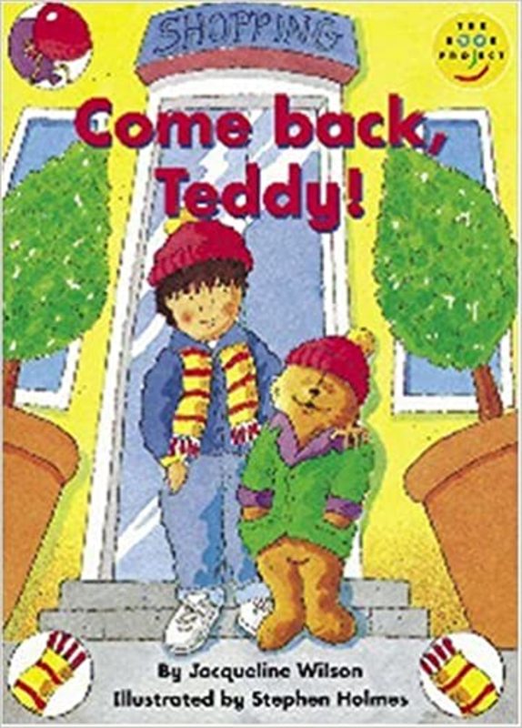 Book cover for "Come Back Teddy!" by Jacqueline Wilson