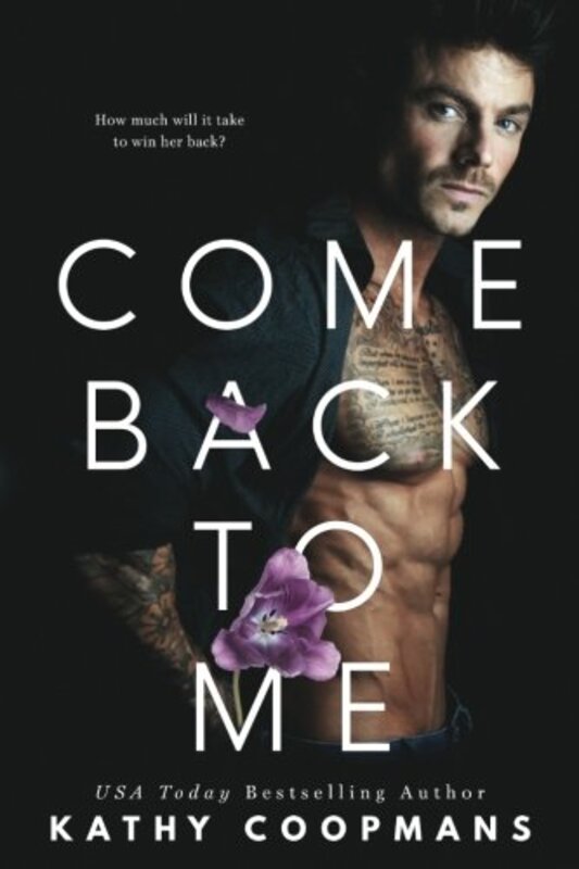 Book cover for "Come Back To Me" by Kathy Coopmans