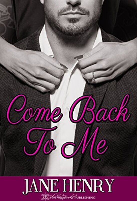 Book cover for "Come Back to Me" by Jane Henry