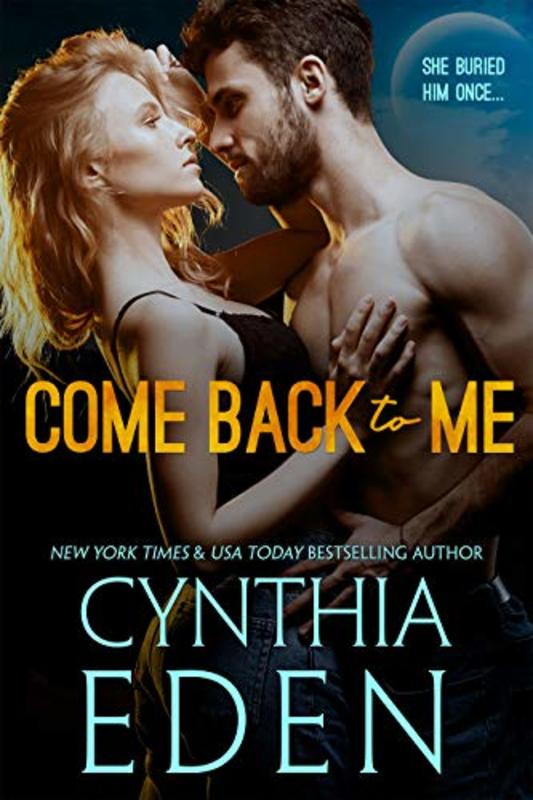 Book cover for "Come Back to Me" by Cynthia Eden