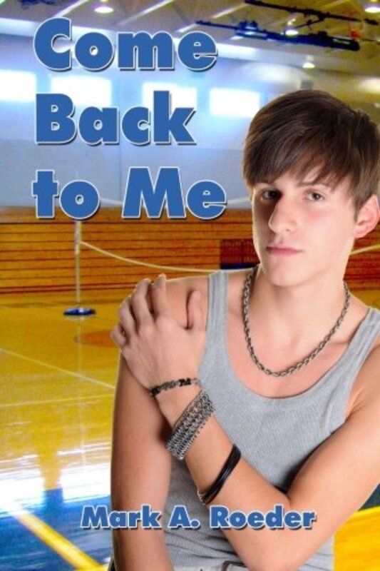 Book cover for "Come Back to Me" by Mark A Roeder
