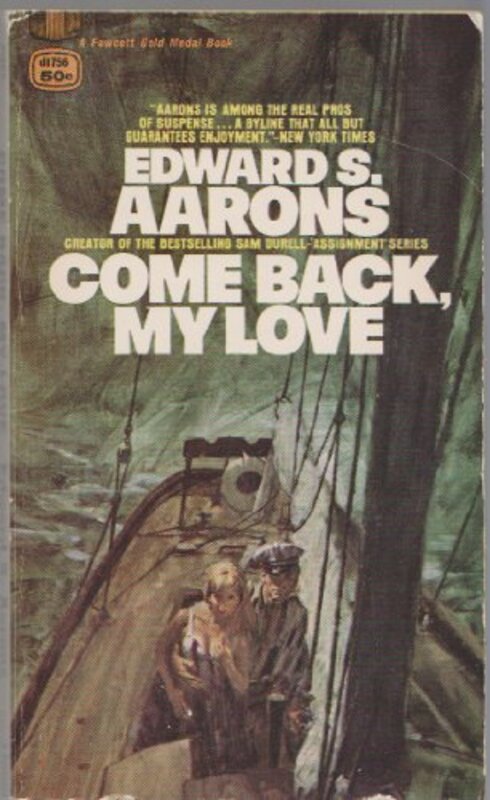 Book cover for "Come Back, My Love" by Edward S Aarons