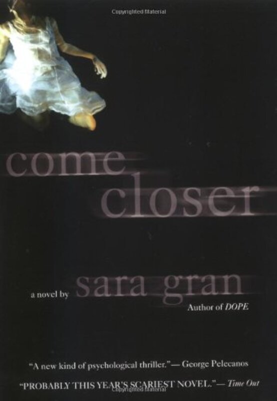 Book cover for "Come Closer" by Sara Gran
