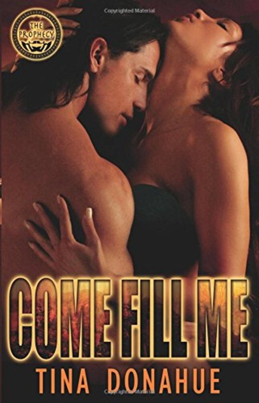 Book cover for "Come Fill Me" by Tina Donahue