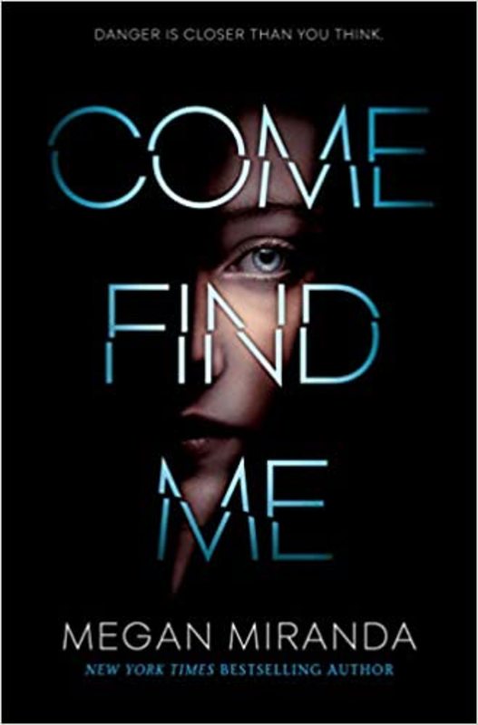 Book cover for "Come Find Me" by Megan Miranda