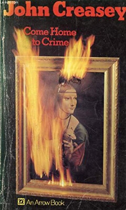 Book cover for "Come Home to Crime" by John Creasey