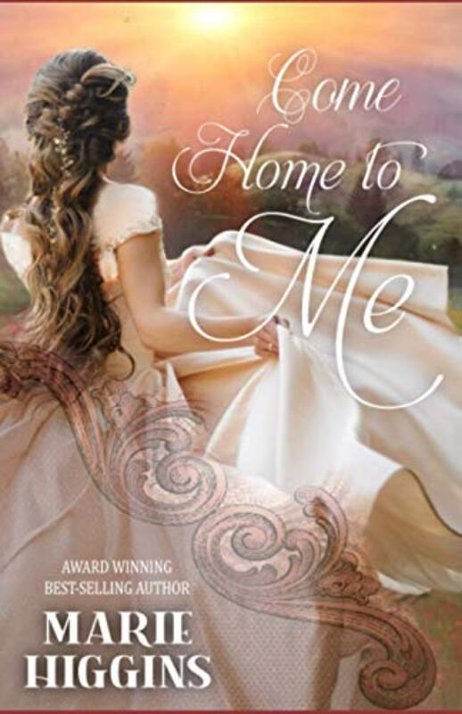 Book cover for "Come Home to Me" by Marie Higgins