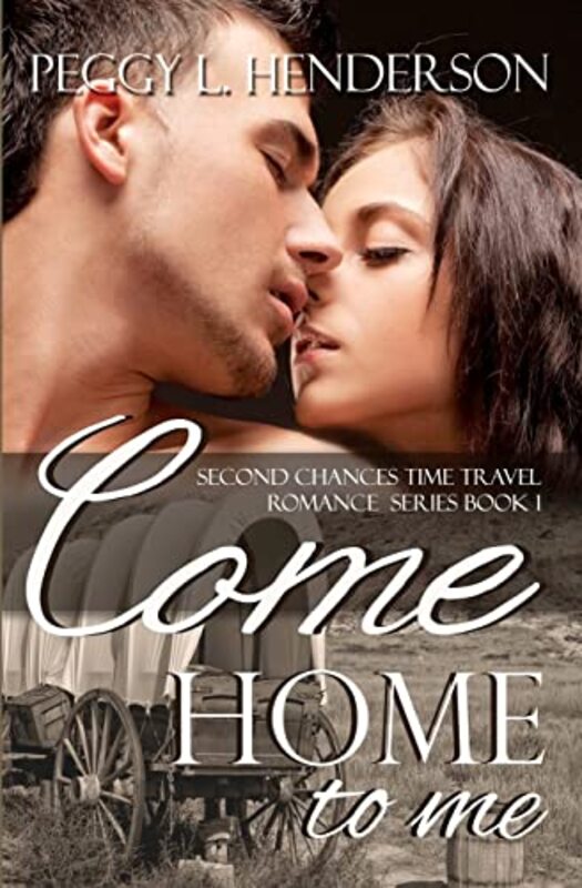 Book cover for "Come Home to Me" by Peggy Henderson
