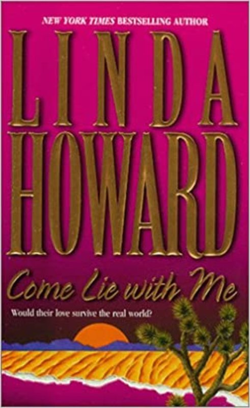 Book cover for "Come Lie with Me" by Linda Howard