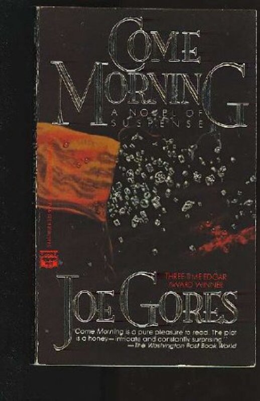 Book cover for "Come Morning" by Joe Gores