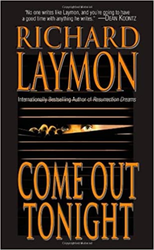 Book cover for "Come Out Tonight" by Richard Laymon