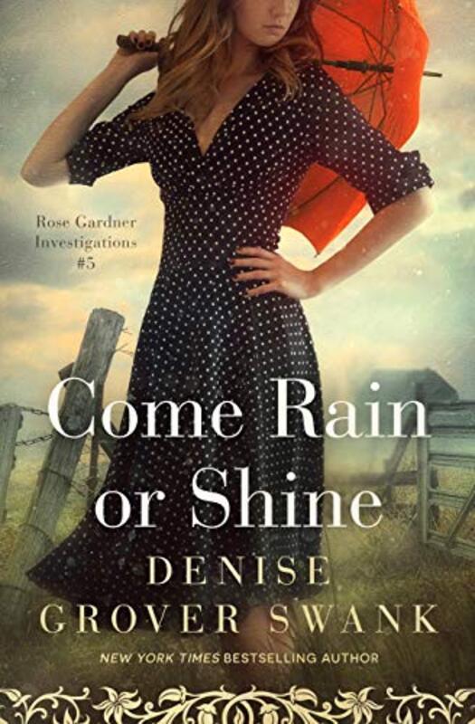 Book cover for "Come Rain or Shine" by Denise Grover Swank