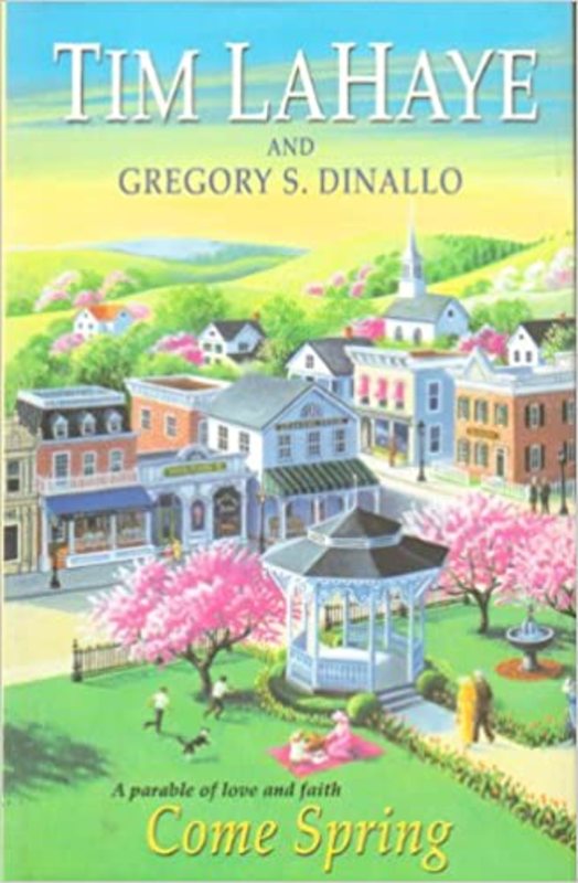 Book cover for "Come Spring" by Tim LaHaye