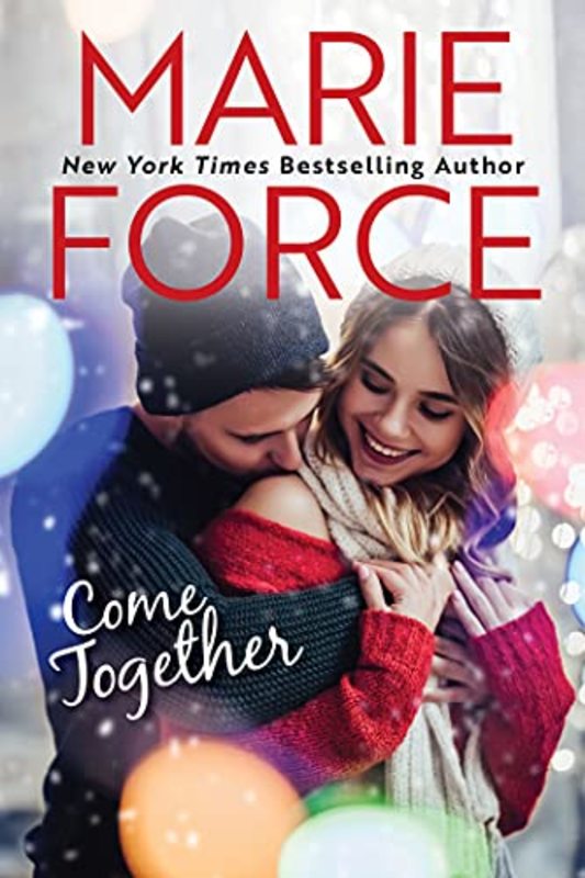 Book cover for "Come Together" by Marie Force