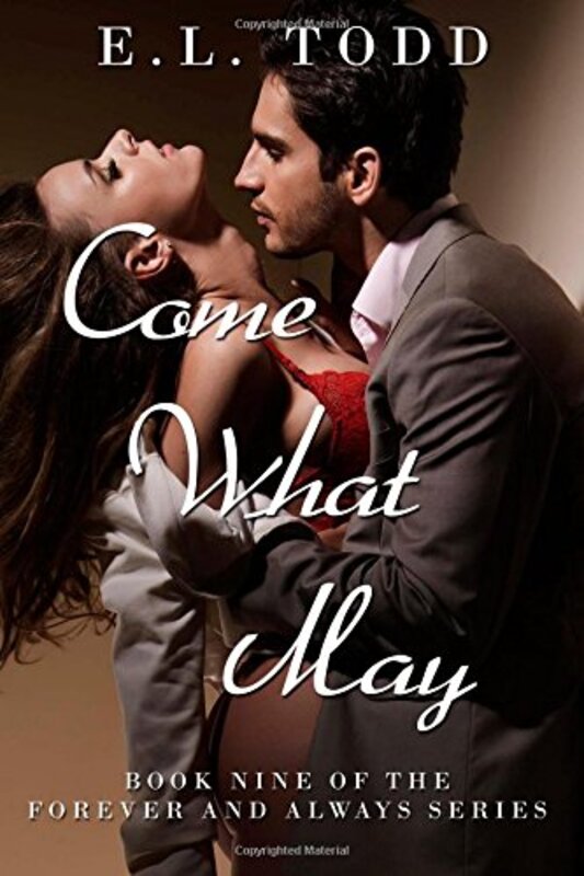 Book cover for "Come What May" by EL Todd