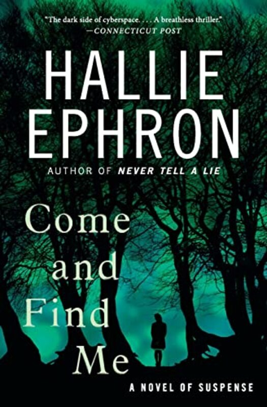 Book cover for "Come and Find Me" by Hallie Ephron