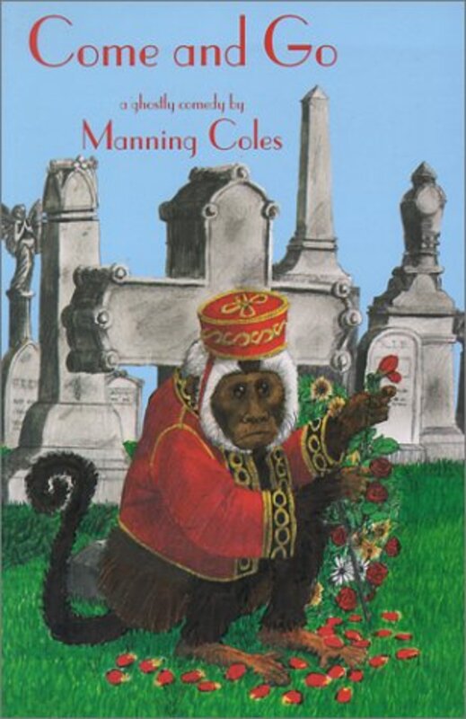 Book cover for "Come and Go" by Manning Coles