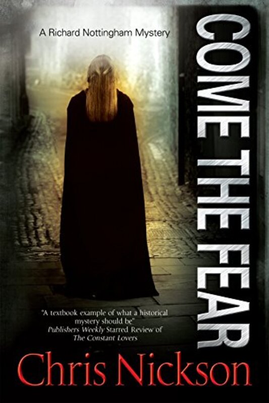 Book cover for "Come the Fear" by Chris Nickson