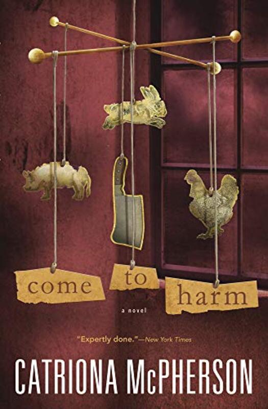 Book cover for "Come to Harm" by Catriona McPherson