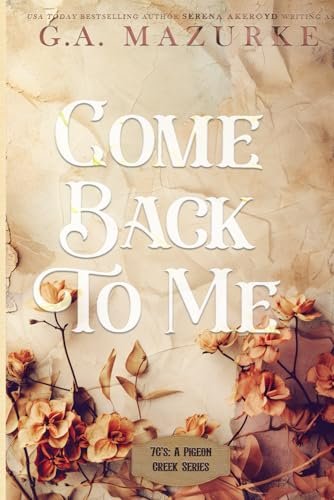 Book cover for "Come Back to Me" by Serena Akeroyd