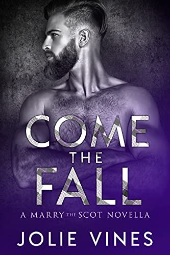 Book cover for "Come the Fall" by Jolie Vines