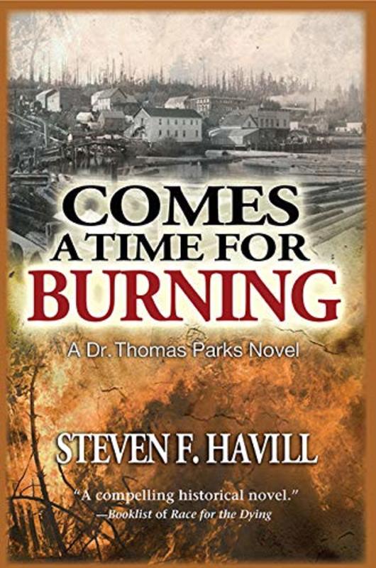 Book cover for "Comes a Time for Burning" by Steven F Havill